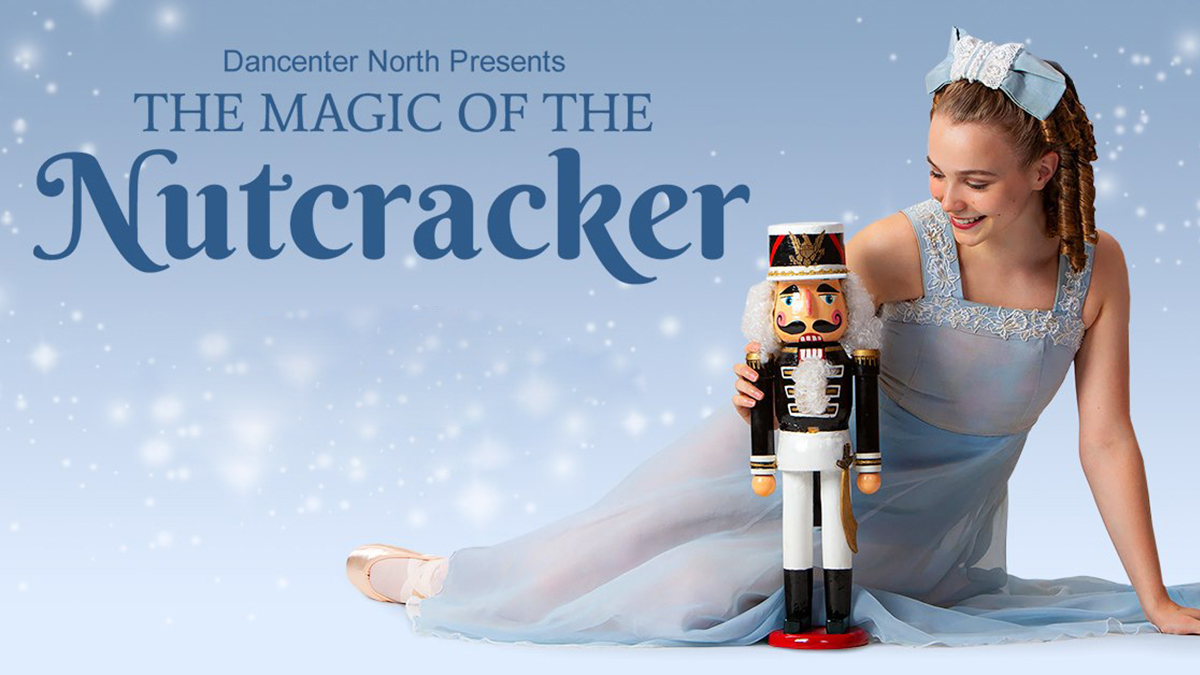 Dancenter North Presents The Magic of the Nutcracker at Genesee Theatre